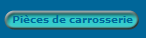 Pices de carrosserie